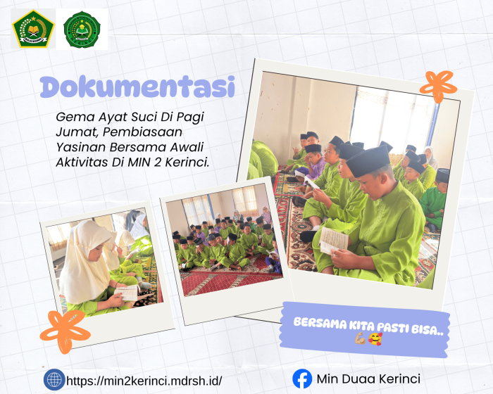 Gema Ayat Suci Di Pagi Jumat, Pembiasaan Yasinan Bersama Awali Aktivitas Di MIN 2 Kerinci
