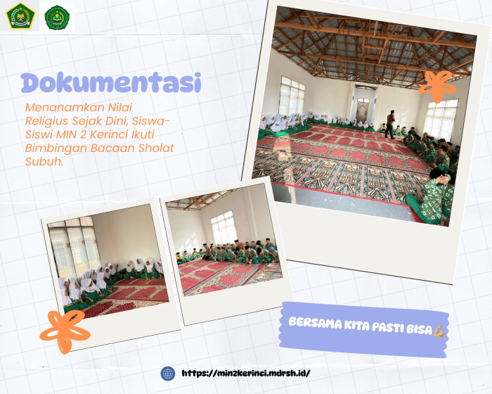 Menanamkan Nilai Religius Sejak Dini, Siswa-Siswi MIN 2 Kerinci Ikuti Bimbingan Bacaan Sholat Subuh