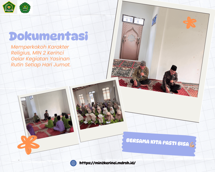 Memperkokoh Karakter Religius, MIN 2 Kerinci Gelar Kegiatan Yasinan Rutin Setiap Hari Jumat Memperkokoh Karakter Religius, MIN 2 Kerinci Gelar Kegiatan Yasinan Rutin Setiap Hari Jumat