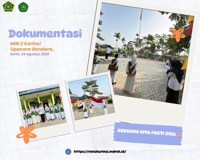 Upacara Bendera MIN 2 Kerinci Berlangsung Khidmat, Pembina Ajak Siswa Tingkatkan Semangat Belajar Upacara Bendera MIN 2 Kerinci Berlangsung Khidmat, Pembina Ajak Siswa Tingkatkan Semangat Belajar