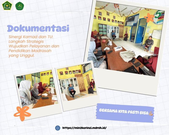 Sinergi Kamad dan TU: Langkah Strategis Wujudkan Pelayanan dan Pendidikan Madrasah yang Unggul Sinergi Kamad dan TU: Langkah Strategis Wujudkan Pelayanan dan Pendidikan Madrasah yang Unggul