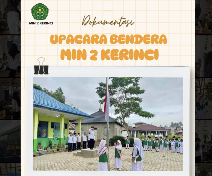 Pupuk Jiwa Nasionalisme dan Kedisiplinan, MIN 2 Kerinci Sukses Gelar Upacara Bendera Hari Senin Pupuk Jiwa Nasionalisme dan Kedisiplinan, MIN 2 Kerinci Sukses Gelar Upacara Bendera Hari Senin