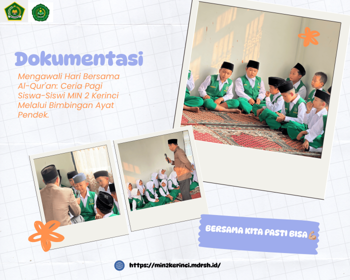 Mengawali Hari Bersama Al-Quran: Ceria Pagi Siswa-Siswi MIN 2 Kerinci Melalui Bimbingan Ayat Pendek