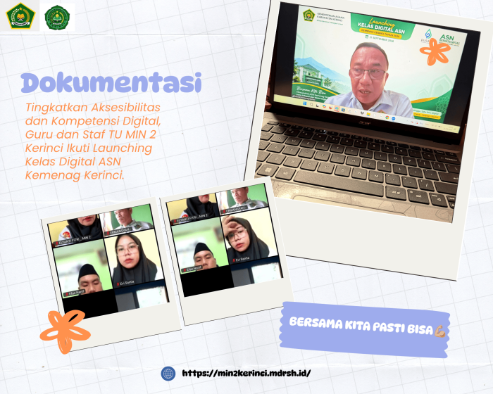 Tingkatkan Aksesibilitas dan Kompetensi Digital, Guru dan Staf TU MIN 2 Kerinci Ikuti Kelas Digital ASN Kemenag Kerinci