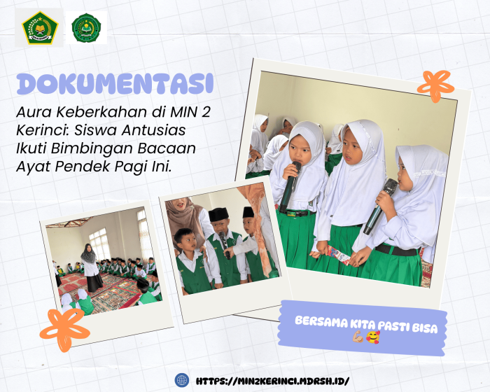 Aura Keberkahan di MIN 2 Kerinci: Siswa Antusias Ikuti Bimbingan Bacaan Ayat Pendek Pagi Ini