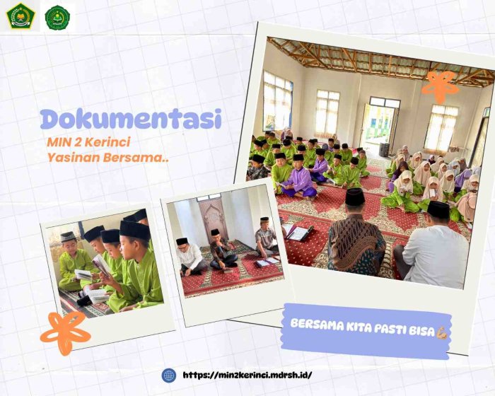 Semaikan Nilai Religius, MIN 2 Kerinci Gelar Rutinitas Yasinan dan Doa Bersama di Pagi Jumat Semaikan Nilai Religius, MIN 2 Kerinci Gelar Rutinitas Yasinan dan Doa Bersama di Pagi Jumat