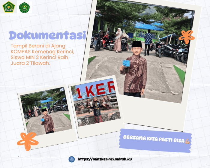 Tampil Berani di Ajang KOMPAS Kemenag Kerinci, Siswa MIN 2 Kerinci Raih Juara 2 Tilawah Tampil Berani di Ajang KOMPAS Kemenag Kerinci, Siswa MIN 2 Kerinci Raih Juara 2 Tilawah