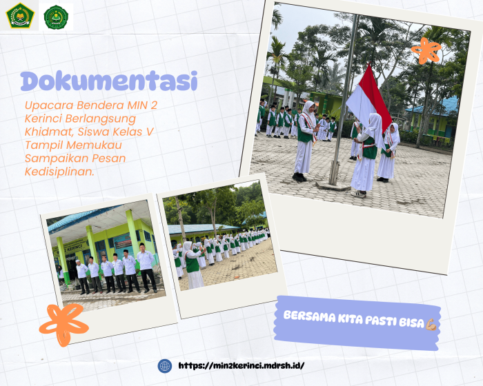 Upacara Bendera MIN 2 Kerinci Berlangsung Khidmat, Siswa Kelas V Tampil Memukau Sampaikan Pesan Kedisiplinan Upacara Bendera MIN 2 Kerinci Berlangsung Khidmat, Siswa Kelas V Tampil Memukau Sampaikan Pesan Kedisiplinan