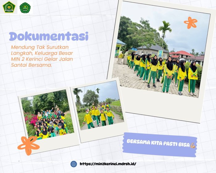 Mendung Tak Surutkan Langkah, Keluarga Besar MIN 2 Kerinci Gelar Jalan Santai Bersama Mendung Tak Surutkan Langkah, Keluarga Besar MIN 2 Kerinci Gelar Jalan Santai Bersama
