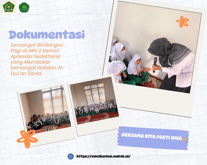 Semangat Bimbingan Pagi di MIN 2 Kerinci: Apresiasi Sederhana yang Membakar Semangat Hafalan Al-Quran Siswa