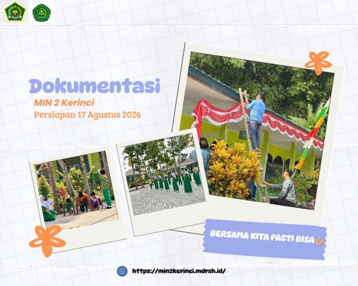 Sambut HUT RI Ke-81, MIN 2 Kerinci Bersolek dan Pasang Umbul-Umbul Merah Putih Sambut HUT RI Ke-81, MIN 2 Kerinci Bersolek dan Pasang Umbul-Umbul Merah Putih